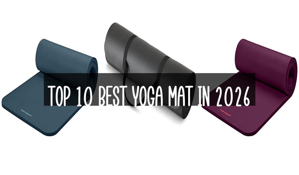 Top 10 Best Yoga Mat in 2026